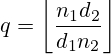q = \left\lfloor\frac{{n_1}{d_2}}{{d_1}{n_2}}\right\rfloor