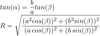 tan(\alpha)=\frac{b}{a}tan(\beta) \\ R =\sqrt{\frac{ (a^2cos(\beta))^2+(b^2sin(\beta))^2}{(a\,cos(\beta))^2+(b\,sin(\beta))^2}}
